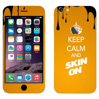   «Keep calm and Skinon»   Apple iPhone 6 Plus/6S Plus