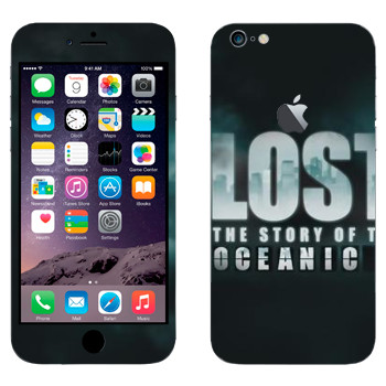 Виниловая наклейка «Lost : The Story of the Oceanic» на телефон Apple iPhone 6 Plus/6S Plus