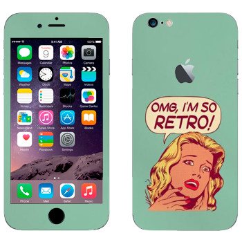   «OMG I'm So retro»   Apple iPhone 6/6S