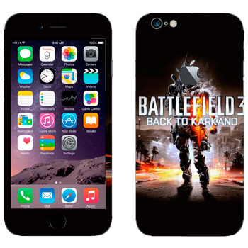   «Battlefield: Back to Karkand»   Apple iPhone 6/6S