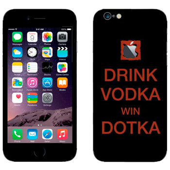   «Drink Vodka With Dotka»   Apple iPhone 6/6S