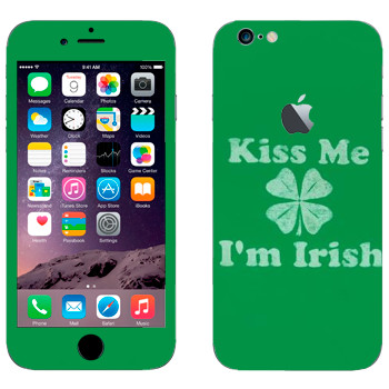   «Kiss me - I'm Irish»   Apple iPhone 6/6S