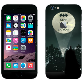   «Keep calm and call Batman»   Apple iPhone 6/6S