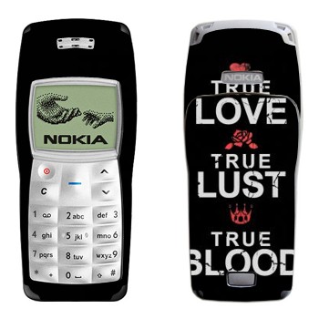   «True Love - True Lust - True Blood»   Nokia 1100, 1101