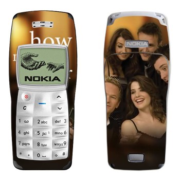   « How I Met Your Mother»   Nokia 1100, 1101