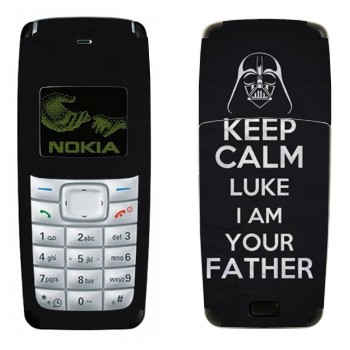   «Keep Calm Luke I am you father»   Nokia 1110, 1112