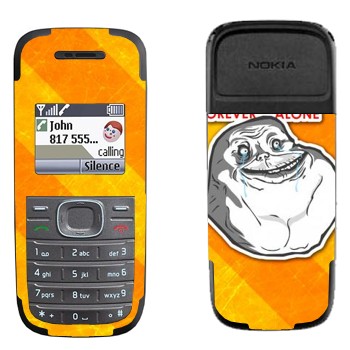   «Forever alone»   Nokia 1200, 1208