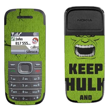   «Keep Hulk and»   Nokia 1200, 1208