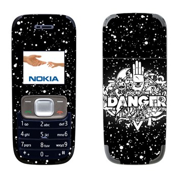   « You are the Danger»   Nokia 1209