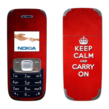   «Keep calm and carry on - »   Nokia 1209
