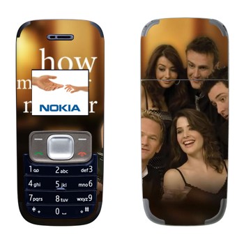  « How I Met Your Mother»   Nokia 1209