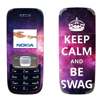   «Keep Calm and be SWAG»   Nokia 1209