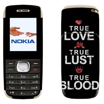   «True Love - True Lust - True Blood»   Nokia 1650