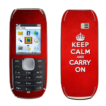   «Keep calm and carry on - »   Nokia 1800