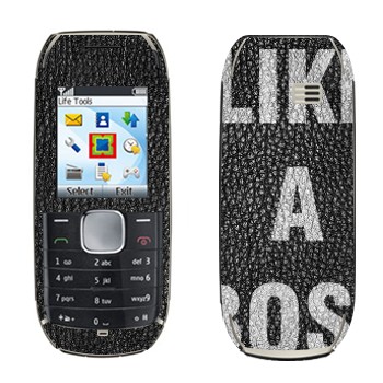   « Like A Boss»   Nokia 1800