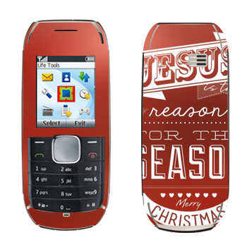   «Jesus is the reason for the season»   Nokia 1800