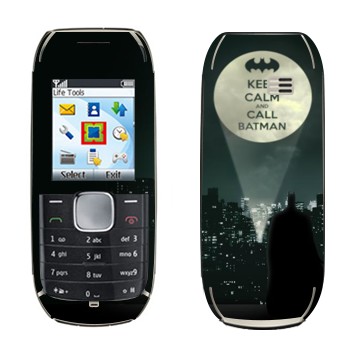   «Keep calm and call Batman»   Nokia 1800