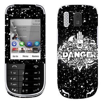   « You are the Danger»   Nokia 202 Asha