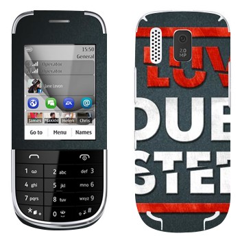   «I love Dubstep»   Nokia 202 Asha