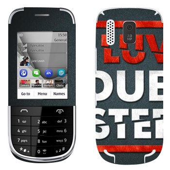   «I love Dubstep»   Nokia 203 Asha