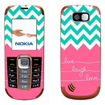   «Live Laugh Love»   Nokia 2600