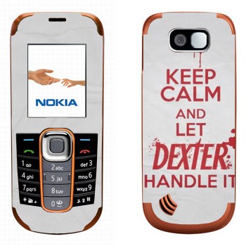   «Keep Calm and let Dexter handle it»   Nokia 2600