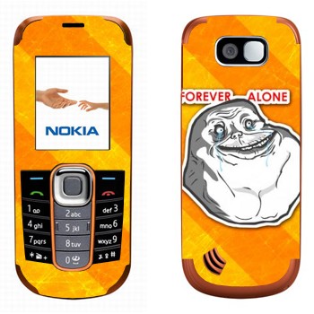   «Forever alone»   Nokia 2600