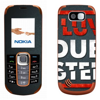   «I love Dubstep»   Nokia 2600