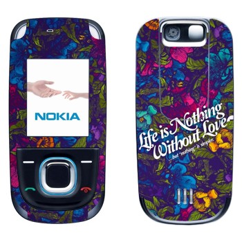   « Life is nothing without Love  »   Nokia 2680