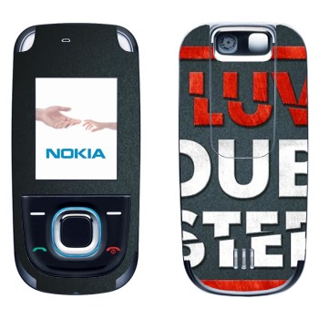   «I love Dubstep»   Nokia 2680