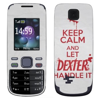   «Keep Calm and let Dexter handle it»   Nokia 2690