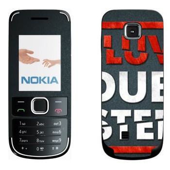   «I love Dubstep»   Nokia 2700