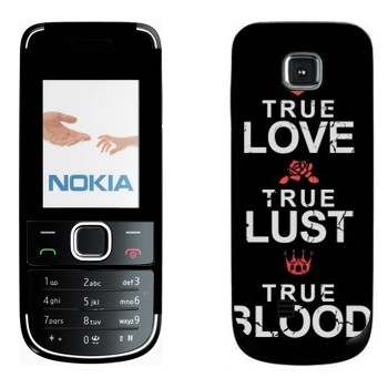   «True Love - True Lust - True Blood»   Nokia 2700