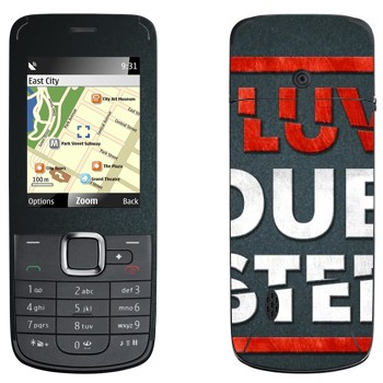   «I love Dubstep»   Nokia 2710 Navigation