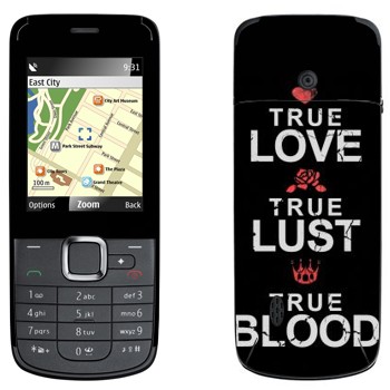   «True Love - True Lust - True Blood»   Nokia 2710 Navigation