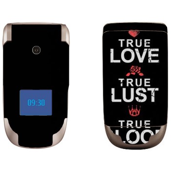   «True Love - True Lust - True Blood»   Nokia 2760