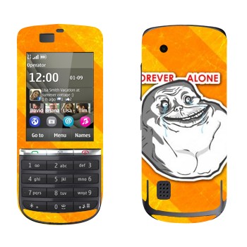   «Forever alone»   Nokia 300 Asha