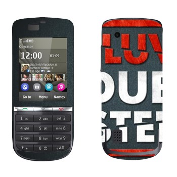   «I love Dubstep»   Nokia 300 Asha