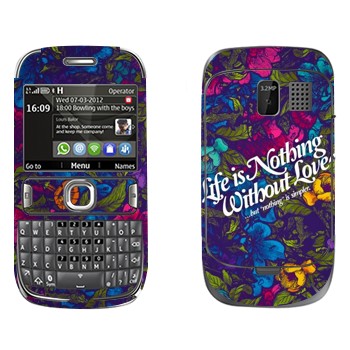   « Life is nothing without Love  »   Nokia 302 Asha