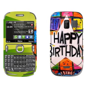   «  Happy birthday»   Nokia 302 Asha