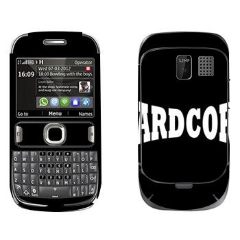   «Hardcore»   Nokia 302 Asha