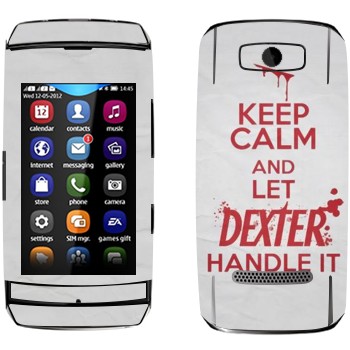   «Keep Calm and let Dexter handle it»   Nokia 306 Asha