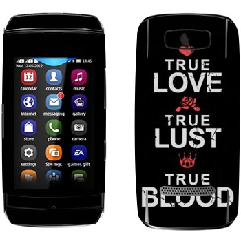   «True Love - True Lust - True Blood»   Nokia 306 Asha