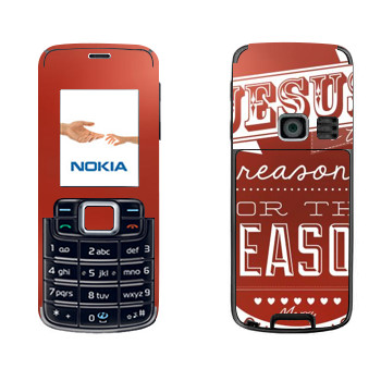   «Jesus is the reason for the season»   Nokia 3110 Classic