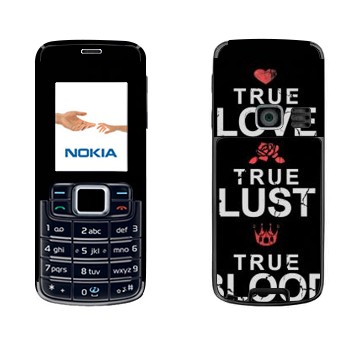   «True Love - True Lust - True Blood»   Nokia 3110 Classic