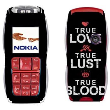   «True Love - True Lust - True Blood»   Nokia 3220