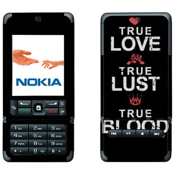   «True Love - True Lust - True Blood»   Nokia 3250