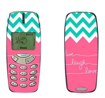   «Live Laugh Love»   Nokia 3310