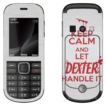   «Keep Calm and let Dexter handle it»   Nokia 3720