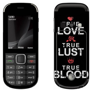   «True Love - True Lust - True Blood»   Nokia 3720